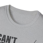 Can't Stop T-Shirt