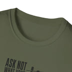 Ask Not Lineman T-Shirt