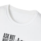Ask Not Lineman T-Shirt