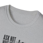 Ask Not Lineman T-Shirt