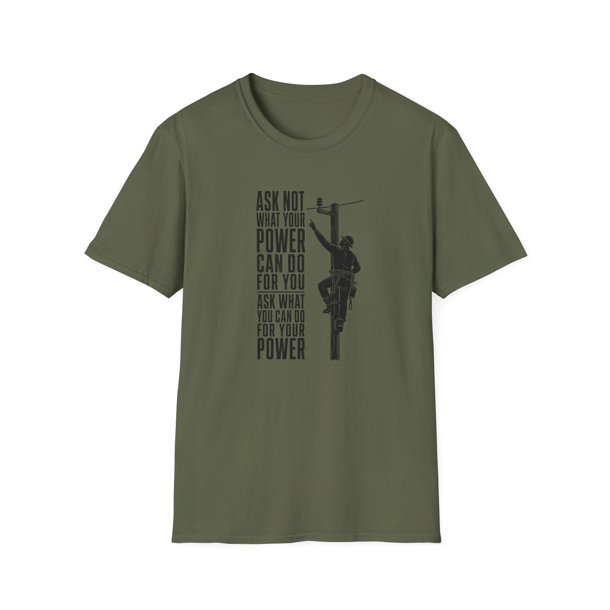 Ask Not Lineman T-Shirt